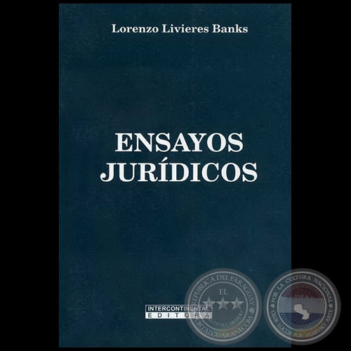 ENSAYOS JURDICOS - Autor: LORENZO LIVIERES BANKS - Ao 2008